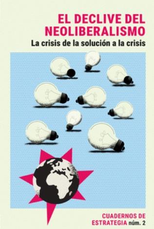 El declive del neoliberalismo